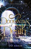 Doorways of Death; the Great Continuing... (New Earth Healing, #2) (eBook, ePUB)