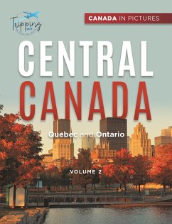 Cover Canada In Pictures: Central Canada - Volume 2 - Quebec and Ontario (eBook, ePUB)