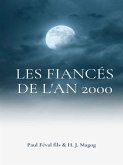 Les Fiancés de l'an 2000 (eBook, ePUB)