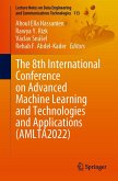 The 8th International Conference on Advanced Machine Learning and Technologies and Applications (AMLTA2022) (eBook, PDF)