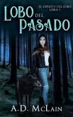 Lobo Del Pasado (eBook, ePUB)