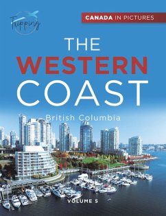 Cover Canada In Pictures: The Western Coast - Volume 5 - British Columbia (eBook, ePUB)