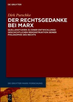 Der Rechtsgedanke bei Marx (eBook, ePUB) - Purschke, Dirk