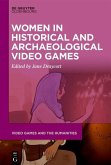 Women in Historical and Archaeological Video Games (eBook, ePUB)