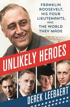 Unlikely Heroes (eBook, ePUB) - Leebaert, Derek