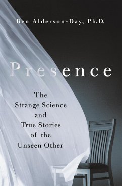 Presence (eBook, ePUB) - Alderson-Day, Ben