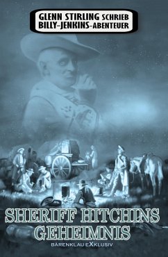 Cover Glenn Stirling schrieb Billy-Jenkins-Abenteuer: Sheriff Hitchins Geheimnis (eBook, ePUB)