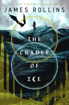 The Cradle of Ice (eBook, ePUB) - Rollins, James
