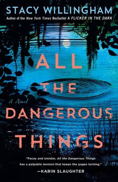 All the Dangerous Things (eBook, ePUB) - Willingham, Stacy