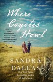 Where Coyotes Howl (eBook, ePUB) Where Coyotes Howl (eBook, ePUB)