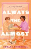 Always the Almost (eBook, ePUB) Always the Almost (eBook, ePUB)
