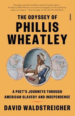 The Odyssey of Phillis Wheatley (eBook, ePUB) - Waldstreicher, David