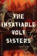 The Insatiable Volt Sisters (eBook,... - Bild 1