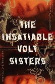 The Insatiable Volt Sisters (eBook, ePUB)