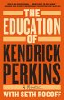 The Education of Kendrick Perkins... - Bild 1