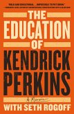 The Education of Kendrick Perkins (eBook, ePUB)