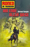 Ronco - Die Tagebücher 30: Am Ende aller Wege (eBook, ePUB)