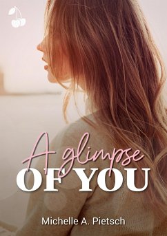 A Glimpse Of You - Pietsch, Michelle A.