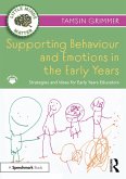 Supporting Behaviour and Emotions in the Early Years (eBook, PDF)