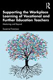 Supporting the Workplace Learning of Vocational and Further Education Teachers (eBook, ePUB)
