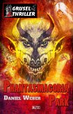 Grusel-Thriller 08: Phantasmagoria Park (eBook, ePUB)