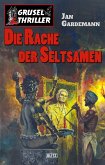 Grusel-Thriller 09: Die Rache der Seltsamen (eBook, ePUB)