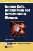 Immune Cells, Inflammation, and Cardiovascular Diseases (eBook, ePUB)