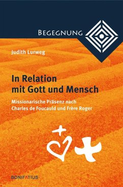 In Relation mit Gott und Mensch - Lurweg, Judith