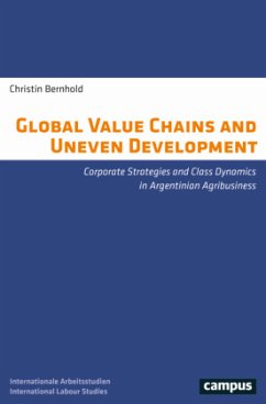 Global Value Chains and Uneven Development - Bernhold, Christin