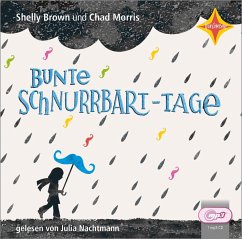 Bunte Schnurrbart-Tage - Brown, Shelly;Morris, Chad
