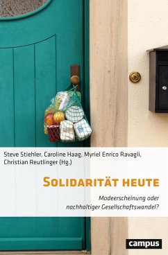 Solidarität heute - Stiehler, Steve; Haag, Caroline; Ravagli, Myriel Enrico; Reutlinger, Christian