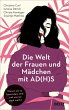Die Welt der Frauen und Mädchen mit... - Bild 1
