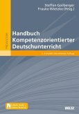 Handbuch Kompetenzorientierter Deutschunterricht