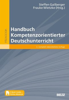 Handbuch Kompetenzorientierter Deutschunterricht - Gailberger, Steffen; Wietzke, Frauke