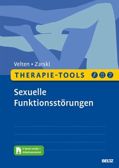 Therapie-Tools Sexuelle Funktionsstörungen - Velten, Julia;Zarski, Anna-Carlotta