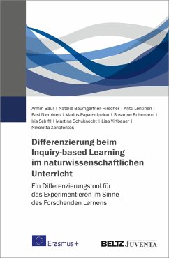 Differenzierung beim Inquiry-based Learning im naturwissenschaftlichen Unterricht - Baur, Armin;Baumgartner-Hirscher, Natalie;Lehtinen, Antti