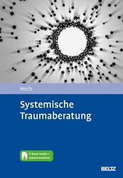 Systemische Traumaberatung - Hoch, Roman