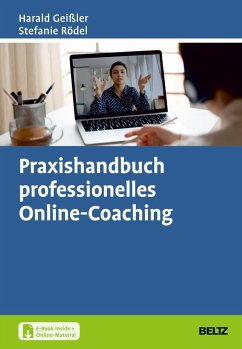 Praxishandbuch professionelles Online-Coaching - Geißler, Harald;Rödel, Stefanie