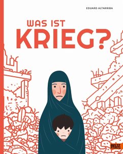 Was ist Krieg? - Altarriba, Eduard