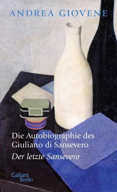 Der letzte Sansevero / Die Autobiographie des Giuliano di Sansevero Bd.5 (eBook, ePUB) - Giovene, Andrea