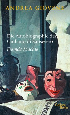 Fremde Mächte / Die Autobiographie des Giuliano di Sansevero Bd.4 (eBook, ePUB) - Giovene, Andrea