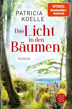 Das Licht in den Bäumen / Sehnsuchtswald-Reihe Bd.1 (eBook, ePUB) - Koelle, Patricia