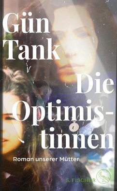 Die Optimistinnen (eBook, ePUB) - Tank, Gün