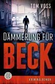 Dämmerung für Beck / Nick Beck Bd.3 (eBook, ePUB)