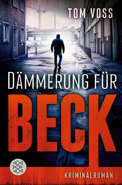 Dämmerung für Beck / Nick Beck Bd.3 (eBook, ePUB) - Voss, Tom