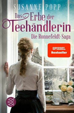 Das Erbe der Teehändlerin / Die Ronnefeldt-Saga Bd.3 (eBook, ePUB) - Popp, Susanne