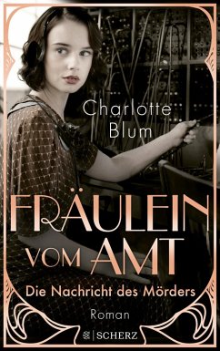 Die Nachricht des Mörders / Fräulein vom Amt Bd.1 (eBook, ePUB) - Blum, Charlotte