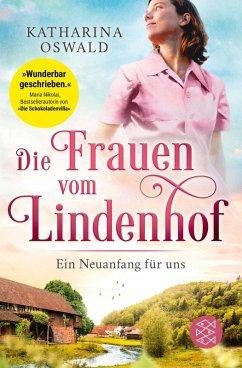 Ein Neuanfang für uns / Die Frauen vom Lindenhof Bd.1 (eBook, ePUB) - Oswald, Katharina