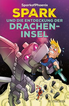 Spark und die Entdeckung der Dracheninsel / SparkofPhoenix Bd.3 (eBook, ePUB) - SparkofPhoenix