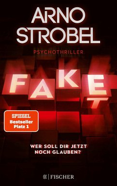 Fake - Wer soll dir jetzt noch glauben? (eBook, ePUB) - Strobel, Arno